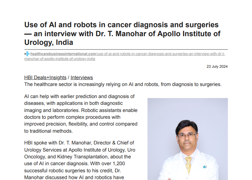 Use of AI and robots in cancer diagnosis and surgeries- An interview with Dr T Manohar of Apollo Institute of Urology, India media image